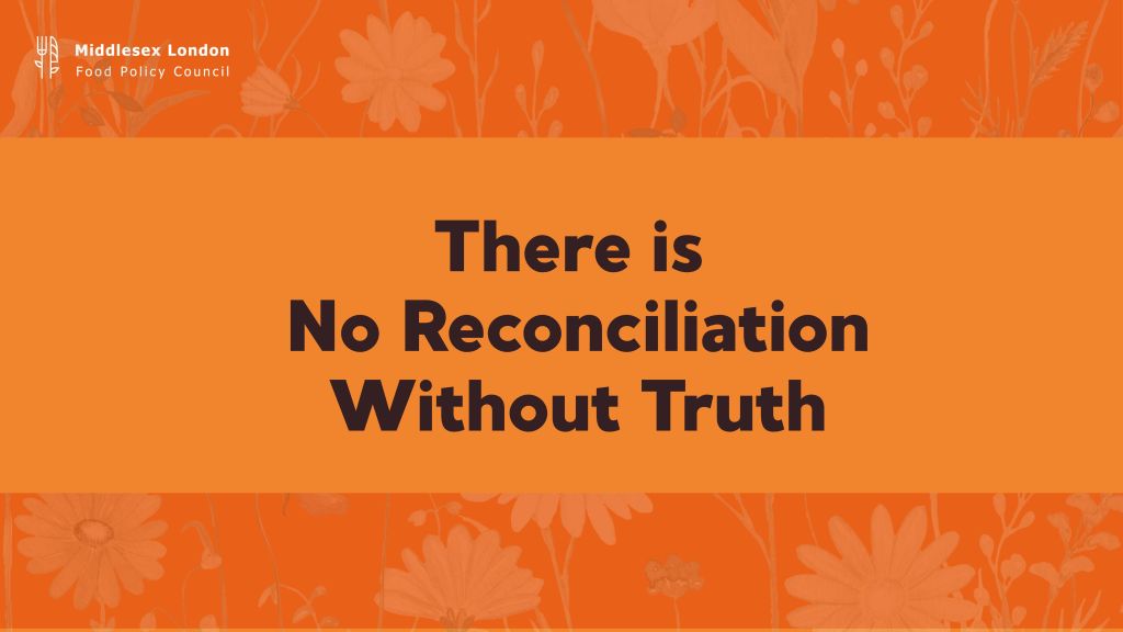 An orange background with a floral pattern and the text 'To disrupt a people's traditional foods is to disrupt their entire lifeway.' In the top left corner, the logo and name 'Middlesex London Food Policy Council' are displayed.